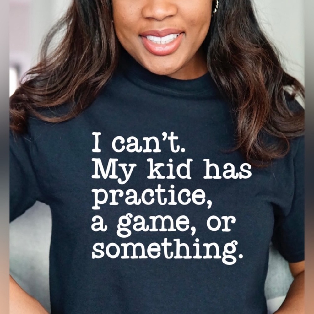 Funny Graphic Tee for those busy parents out there.